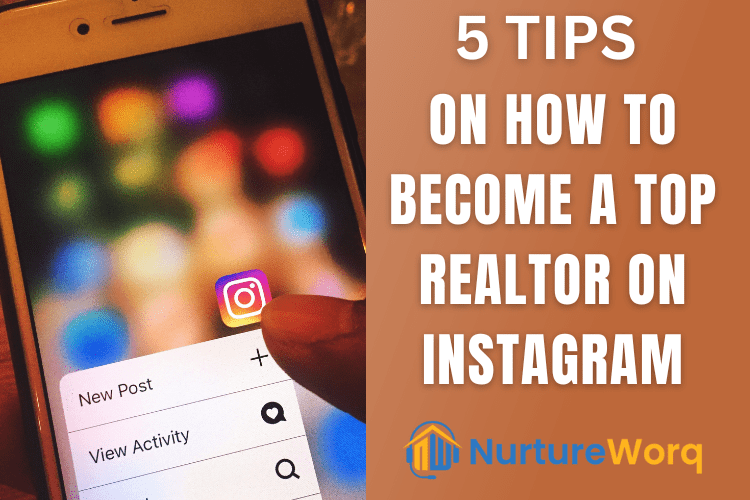 5 tips on how to become a top realtor on Instagram